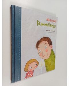 Kirjailijan Monica Vikström-Jokela käytetty kirja Aika pyhä! : kummilahja