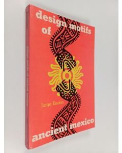 Kirjailijan Jorge Enciso käytetty kirja Design motifs of ancient mexico