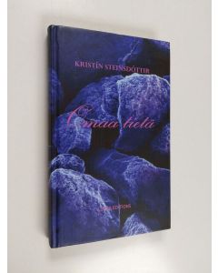 Kirjailijan Kristin Steinsdottir käytetty kirja Omaa tietä : romaani