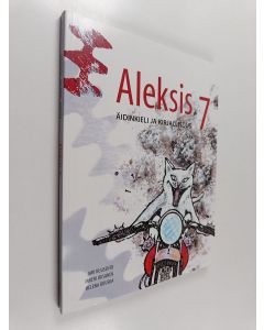 käytetty kirja Aleksis 7 : Äidinkieli ja kirjallisuus