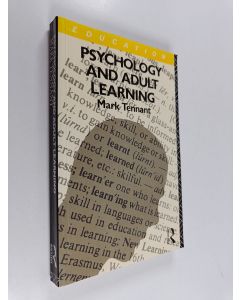 Kirjailijan Mark Tennant käytetty kirja Psychology and adult learning