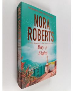 Kirjailijan Nora Roberts käytetty kirja Bay of Sighs