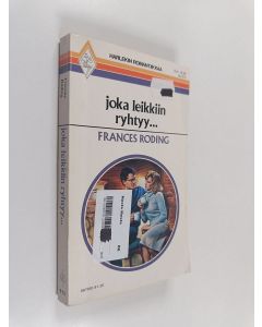 Kirjailijan Frances Roding käytetty kirja Joka leikkiin ryhtyy