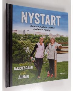 Kirjailijan Gunilla Hasselgren käytetty kirja Nystart starkare, friskare, piggare med enkel träning
