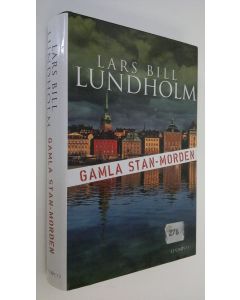 Kirjailijan Lars Bill Lundholm käytetty kirja Gamla Stan-morden