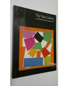 käytetty kirja The Tate Gallery : an illustrated companion to the National Collections of British & Modern Foreign Art