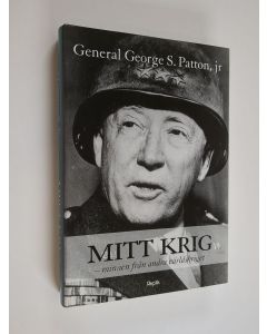 Kirjailijan George S. Patton käytetty kirja Mitt Krig : Minnen från andra världskriget