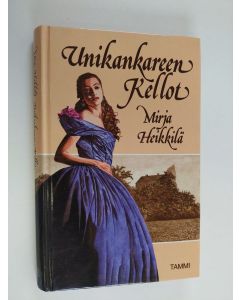 Kirjailijan Mirja Heikkilä käytetty kirja Unikankareen kellot