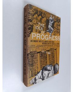 Kirjailijan J. B. Bury käytetty kirja The idea of progress : an inquiry into its origin and growth