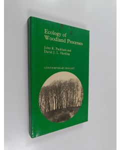 Kirjailijan John R. Packham käytetty kirja Ecology of woodland processes