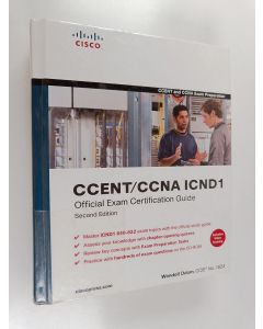 Kirjailijan Wendell Odom käytetty kirja CCENT/CCNA ICND1 : official exam certification guide (+CD-Rom / DVD)
