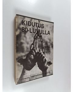 käytetty kirja Kidutus 80-luvulla