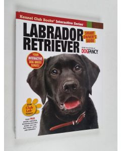 Kirjailijan Dog Fancy Magazine käytetty kirja Labrador Retriever