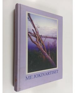 käytetty kirja Me jokivartiset : Kylälukemisto : Aittokylä, Koirikivi, Käräjäoja, Metsonperä, osa Ojalehtoa
