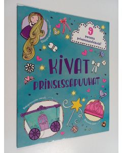 käytetty teos Kivat prinsessapuuhat : 9 parasta prinessatehtävää