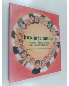 Kirjailijan Paula Konsti käytetty kirja Juttuja ja tuttuja : suomea toisena kielenä seitsemäsluokkalaisille