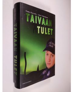 Kirjailijan Timo Parvela käytetty kirja Taivaan tulet