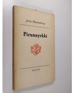 Kirjailijan Juha Mannerkorpi käytetty kirja Pirunnyrkki