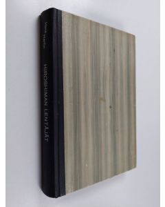 Kirjailijan Hans Herlin käytetty kirja Hiroshiman lentäjät : kuvaus Hiroshiman ja Nagasakin pommittajista