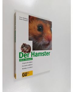 Kirjailijan Peter Hollmann & Karin Skogstad käytetty kirja Der Hamster - Artgerecht halten ; Gesund ernähren ; Richtig verstehen