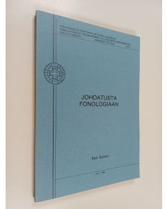 Kirjailijan Kari Suomi käytetty kirja Johdatusta fonologiaan