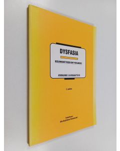 Kirjailijan Ulla Hyytiäinen-Ruokokoski käytetty kirja Dysfasia : kielenkehityksen erityisvaikeus