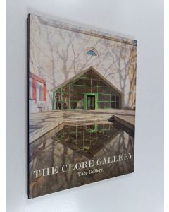 käytetty kirja The Clore Gallery : an illustrated account of the new building for the Turner Collection