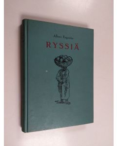 Kirjailijan Albert Engström käytetty kirja Ryssiä