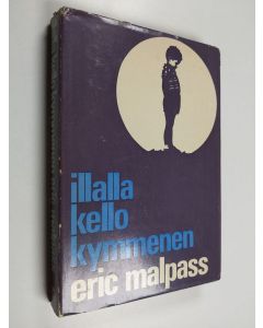 Kirjailijan Eric Malpass käytetty kirja Illalla kello kymmenen