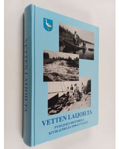 Kirjailijan Harri Turunen käytetty kirja Vetten laijoilta : Pyhäjoen historiaa kivikaudelta 1990-luvulle