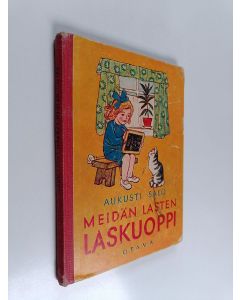 Kirjailijan Aukusti Salo käytetty kirja Meidän lasten laskuoppi