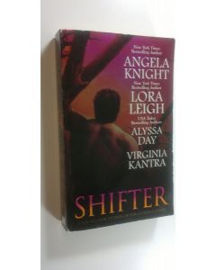 Kirjailijan Angela ym. Knight käytetty kirja Shifter