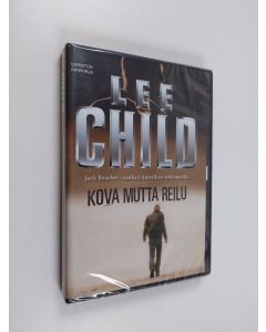 Kirjailijan Lee Child uusi teos Kova mutta reilu : kootut kertomukset (mp3-cd) (ERINOMAINEN)