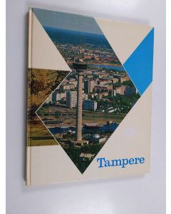 käytetty kirja Tampere kosken partaalla : värikuvateos Tampereesta = Tammerfors - staden invid forsen = Tampere on the rapids = Tampere an der Stromschnelle