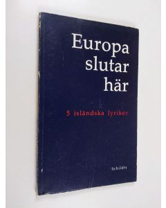 käytetty kirja Europa slutar här : dikter