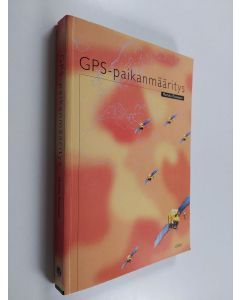 Kirjailijan Markku Poutanen käytetty kirja GPS-paikanmääritys