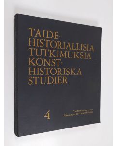käytetty kirja Taidehistoriallisia tutkimuksia 4 - Konsthistoriska studier