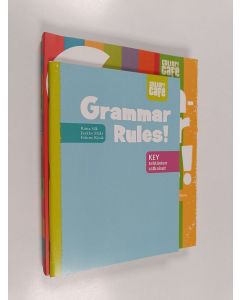 Kirjailijan Felicity Kjisik & Riitta Silk ym. käytetty kirja Grammar rules! + Tehtävien ratkaisut