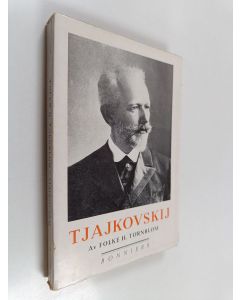 Kirjailijan Folke H. Törnblom käytetty kirja Tjakovskij