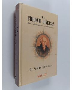 Kirjailijan Samuel Hahnemann käytetty kirja The Chronic Diseases - Their Peculiar Nature and Their Homoeopathic Cure Vol. II