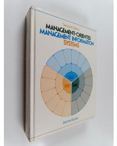 Kirjailijan Jerome Kanter käytetty kirja Management-oriented management information systems