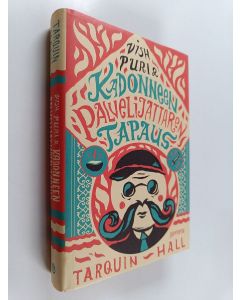 Kirjailijan Tarquin Hall käytetty kirja Vish Puri & kadonneen palvelijattaren tapaus