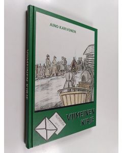 Kirjailijan Aino Karvonen käytetty kirja Viimeinen kirje