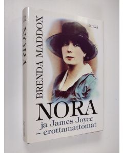 Kirjailijan Brenda Maddox käytetty kirja Nora ja James Joyce - erottamattomat