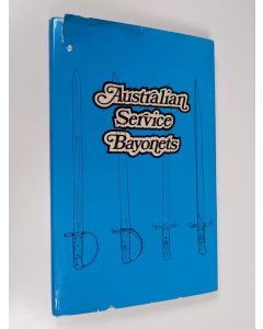 Kirjailijan Ian D. Skennerton käytetty kirja Australian Service Bayonets