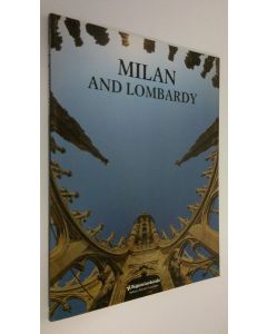 Kirjailijan Gianni Guadalupi käytetty kirja Milan and Lombardy