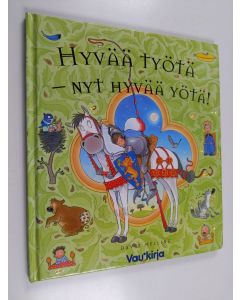Kirjailijan David Melling käytetty kirja Hyvää työtä - nyt hyvää yötä !