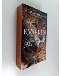 Kirjailijan Murray Gell-Mann käytetty kirja Kvarken och jaguaren : äventyr i det enkla och det komplexa