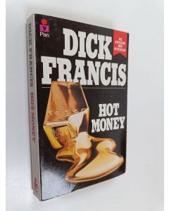Kirjailijan Dick Francis käytetty kirja Hot money