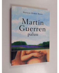 Kirjailijan Natalie Zemon Davis käytetty kirja Martin Guerren paluu